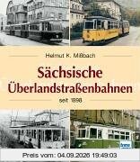 Sächsische Überlandstraßenbahnen seit 1898