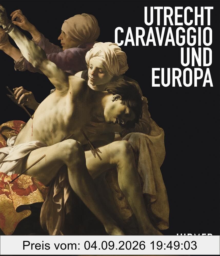 Utrecht, Caravaggio und Europa