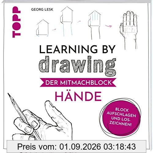 Learning by Drawing - Der Mitmachblock: Hände