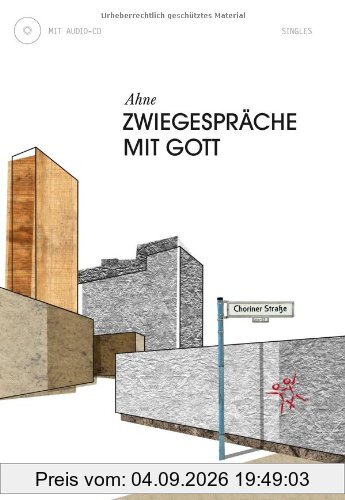 Zwiegespräche mit Gott. Buch mit CD