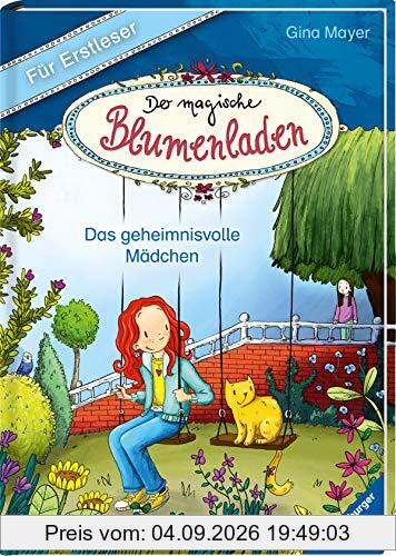 Der magische Blumenladen für Erstleser, Band 2: Das geheimnisvolle Mädchen