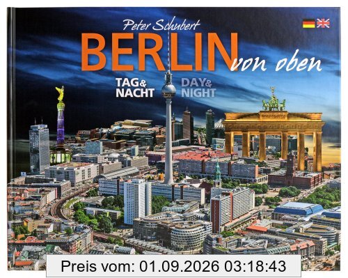 Berlin von oben - Tag & Nacht