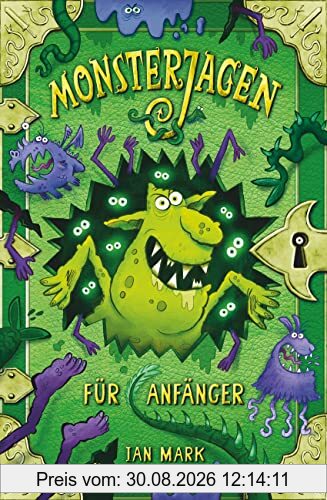 Monsterjagen für Anfänger (Die Monsterjagen für Anfänger-Reihe, Band 1)