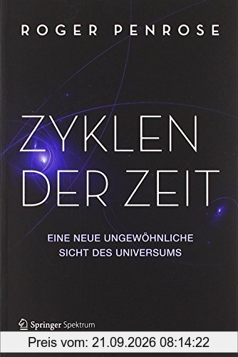 Zyklen der Zeit: Eine neue ungewöhnliche Sicht des Universums