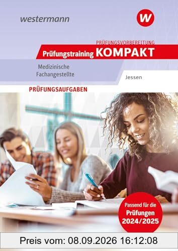 Prüfungsvorbereitung Prüfungstraining KOMPAKT - Medizinische Fachangestellte: Schülerausgabe (Prüfungswissen kompakt: Medizinische Fachangestellte)