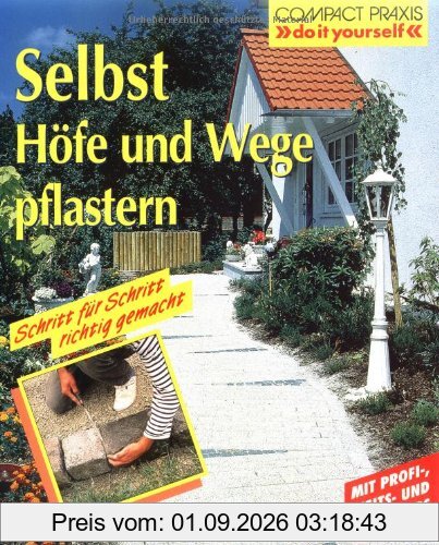 Selbst Höfe und Wege pflastern