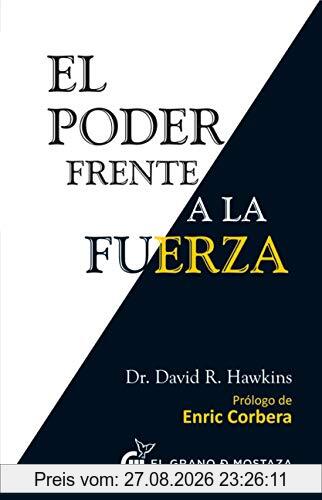 El Poder frente a la fuerza: Los determinantes ocultos del comportamiento humano