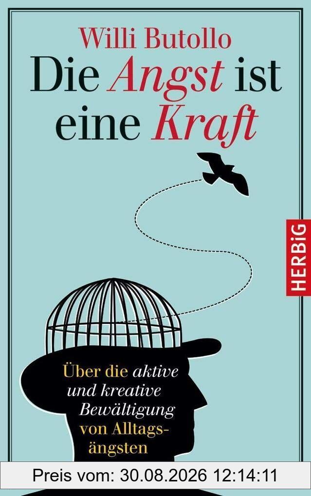 Die Angst ist eine Kraft