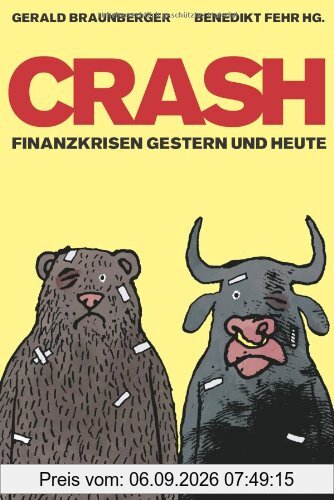 Crash: Finanzkrisen gestern und heute