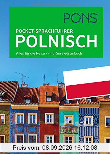 PONS Pocket-Sprachführer Polnisch: Alles für die Reise - mit Reisewörterbuch
