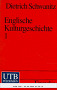 Die frühe Neuzeit: 1500 - 1760 (Englische Kulturgeschichte, Band 1)
