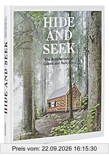 Hide and Seek: The Architecture of Cabins and Hide-Outs