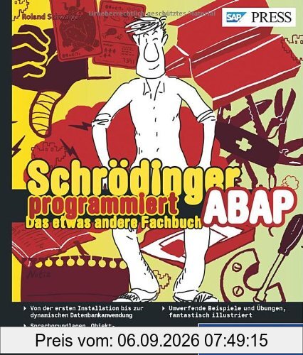 Schrödinger programmiert ABAP: Das etwas andere Fachbuch (SAP PRESS)