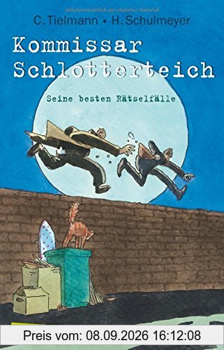 Kommissar Schlotterteich: Seine besten Rätselfälle