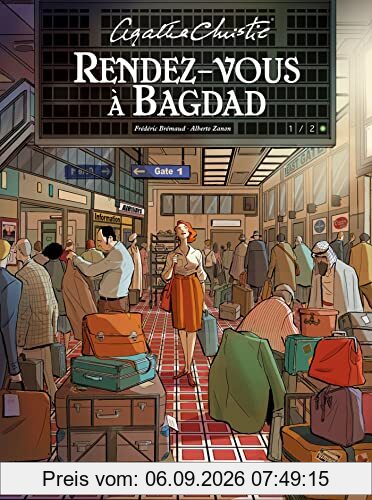 Rendez-vous à Bagdad. Vol. 1