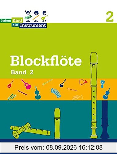 Jedem Kind ein Instrument: Band 2 - JeKi. Blockflöte.