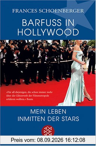 Barfuß in Hollywood: Mein Leben inmitten der Stars