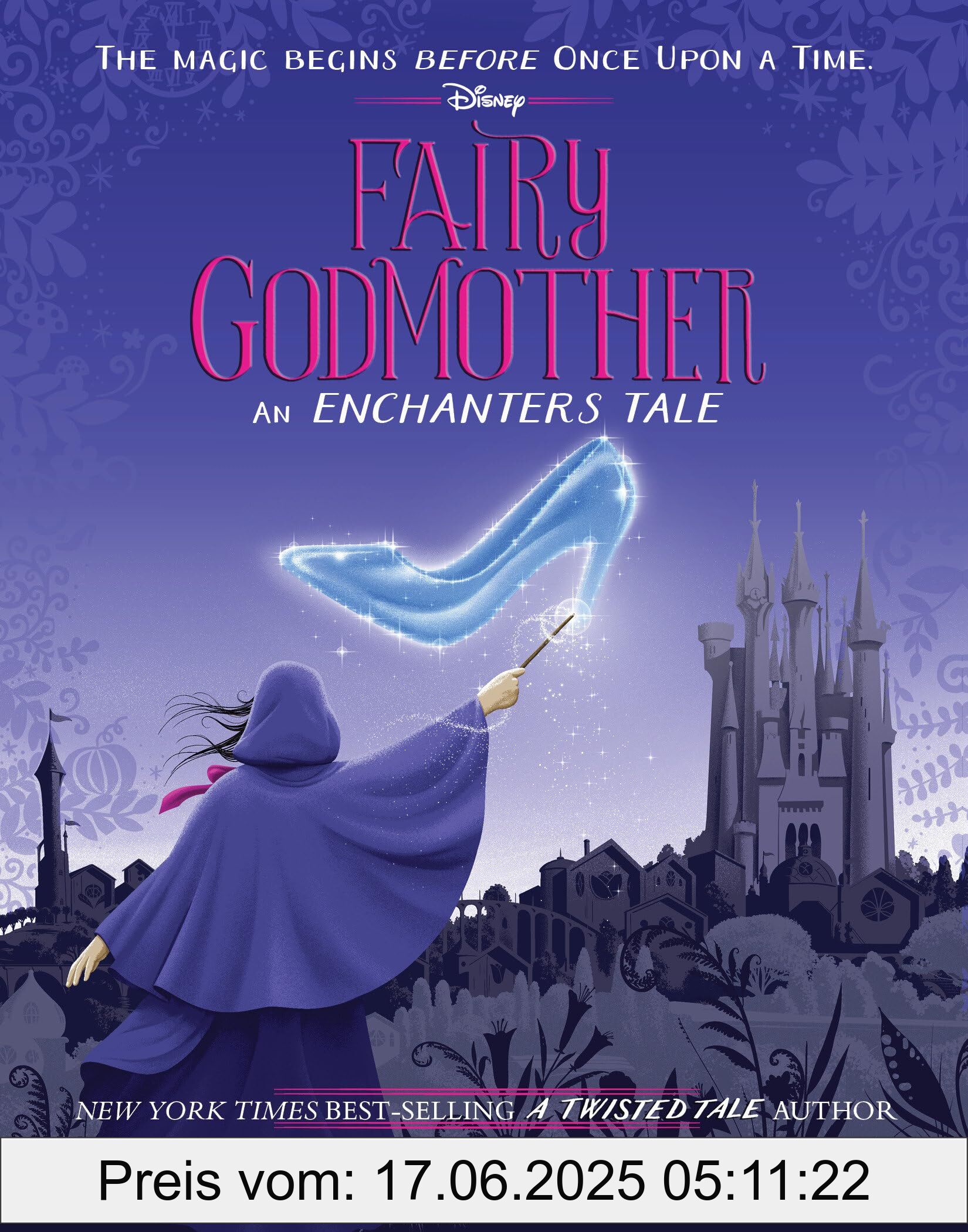 Brand : Penguin LLC US, Binding : hardcover, Label : Fairy Godmother : An Enchanters Tale : An Introduction (The Enchanters, Band 1), medium : hardcover, numberOfPages : 368, publicationDate : 2024-09-03, releaseDate : 2024-09-03, languages : english, ISBN : 1368089585