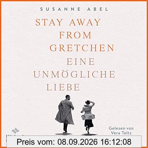 Stay away from Gretchen: Eine unmögliche Liebe: 2 CDs (Die Gretchen-Reihe, Band 1)