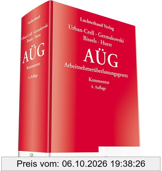 AÜG - Kommentar: Kommentar zum Arbeitnehmerüberlassungsgesetz