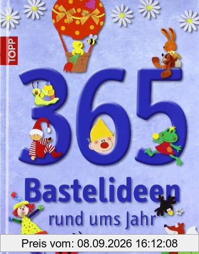 365 Bastelideen rund ums Jahr