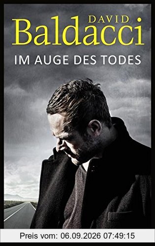 Im Auge des Todes: Thriller. Will Robie 3