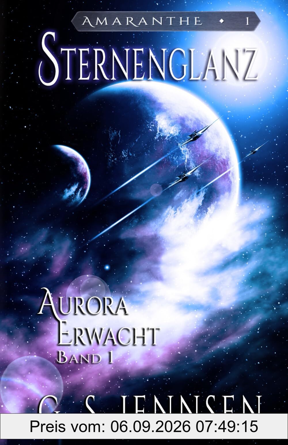 Sternenglanz: Aurora Erwacht Band 1 (Amaranthe (DE), Band 1)
