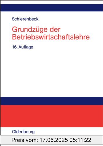 Binding : Gebundene Ausgabe, Edition : vollständig überarbeitete und erweiterte Auflage, Label : Oldenbourg Wissenschaftsverlag, Publisher : Oldenbourg Wissenschaftsverlag, medium : Gebundene Ausgabe, numberOfPages : 790, publicationDate : 2002-11-13, authors : Henner Schierenbeck, languages : german, ISBN : 3486273221