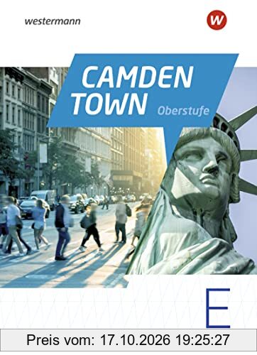 Camden Town Oberstufe - Ausgabe 2023 für die Sekundarstufe II in Bayern: Schülerband Einführungsphase (Camden Town Oberstufe: Lehrwerk für …