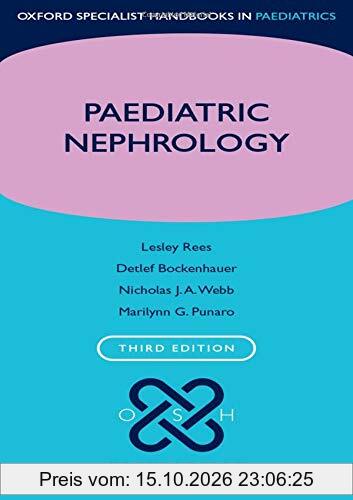Paediatric Nephrology (Oxford Specialist Handbooks in Paediatrics)
