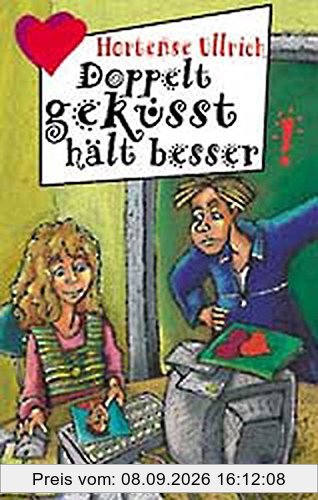 Doppelt geküsst hält besser (Freche Mädchen – freche Bücher!)