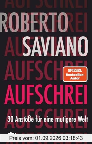 Aufschrei: 30 Anstöße für eine mutigere Welt