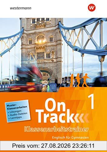 On Track: Klassenarbeitstrainer 1