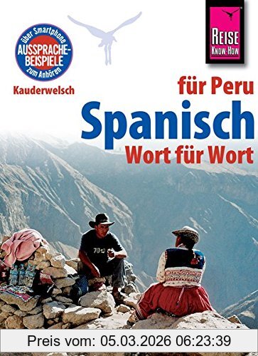 Grit Weirauch Reise Know-How Sprachführer Spanisch Für Peru - Wort Für Wort, Kauderwelsch-Band 135