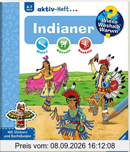 Indianer (Wieso? Weshalb? Warum? aktiv-Heft)