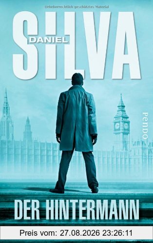Der Hintermann: Thriller (Gabriel Allon-Reihe)