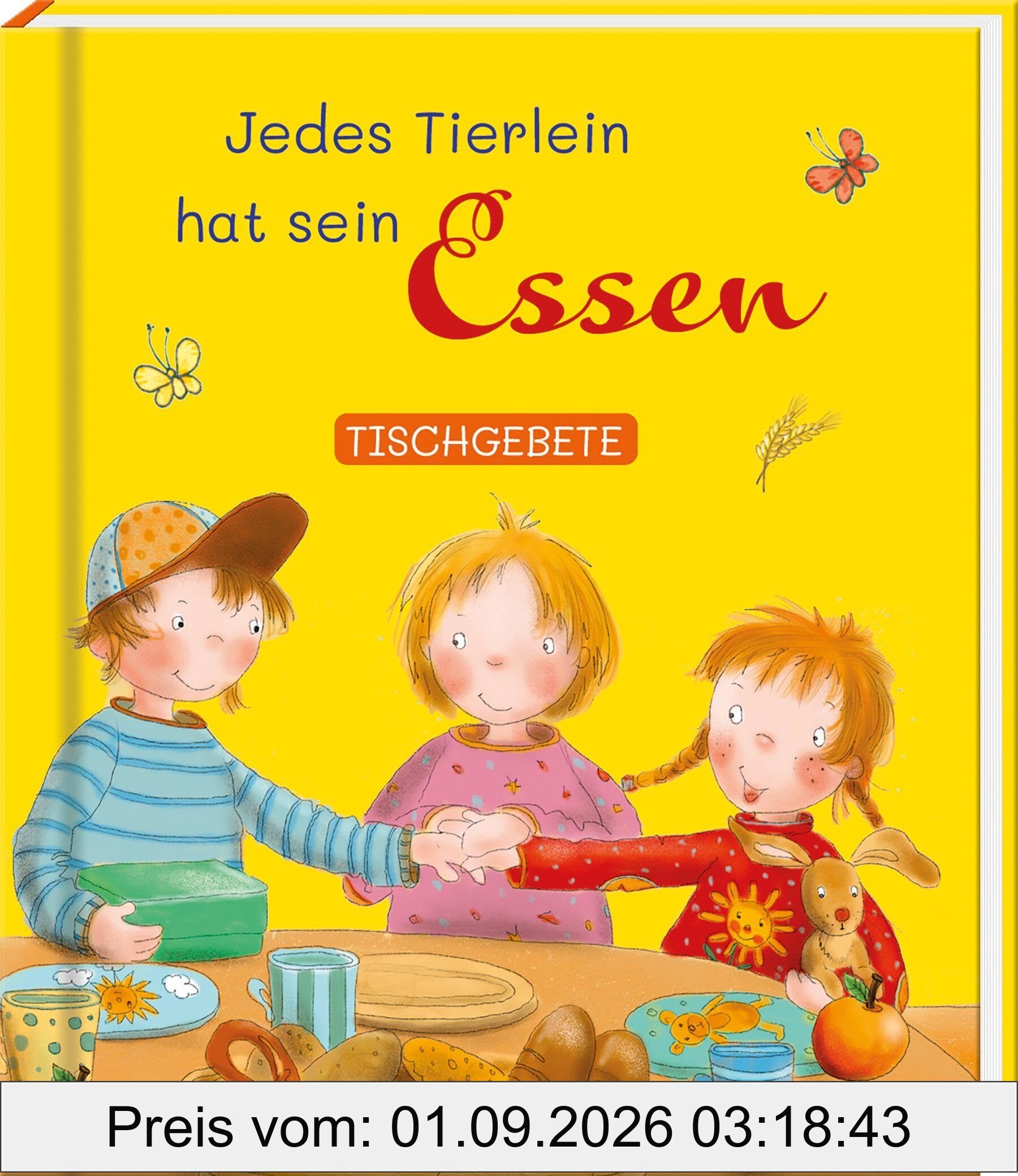 Jedes Tierlein hat sein Essen: Tischgebete
