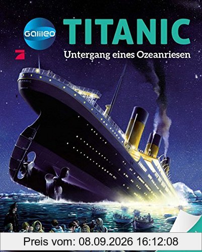 Galileo Wissen: Titanic: Untergang eines Ozeanriesen