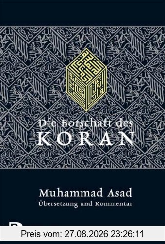 Die Botschaft des Koran - Übersetzung und Kommentar