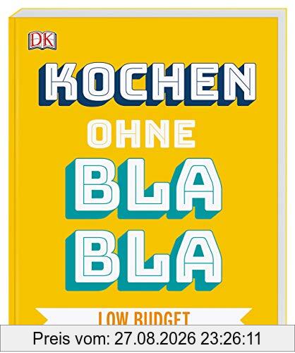 Kochen ohne Blabla Low Budget