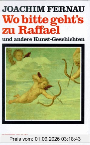 Wo bitte geht's zu Raffael