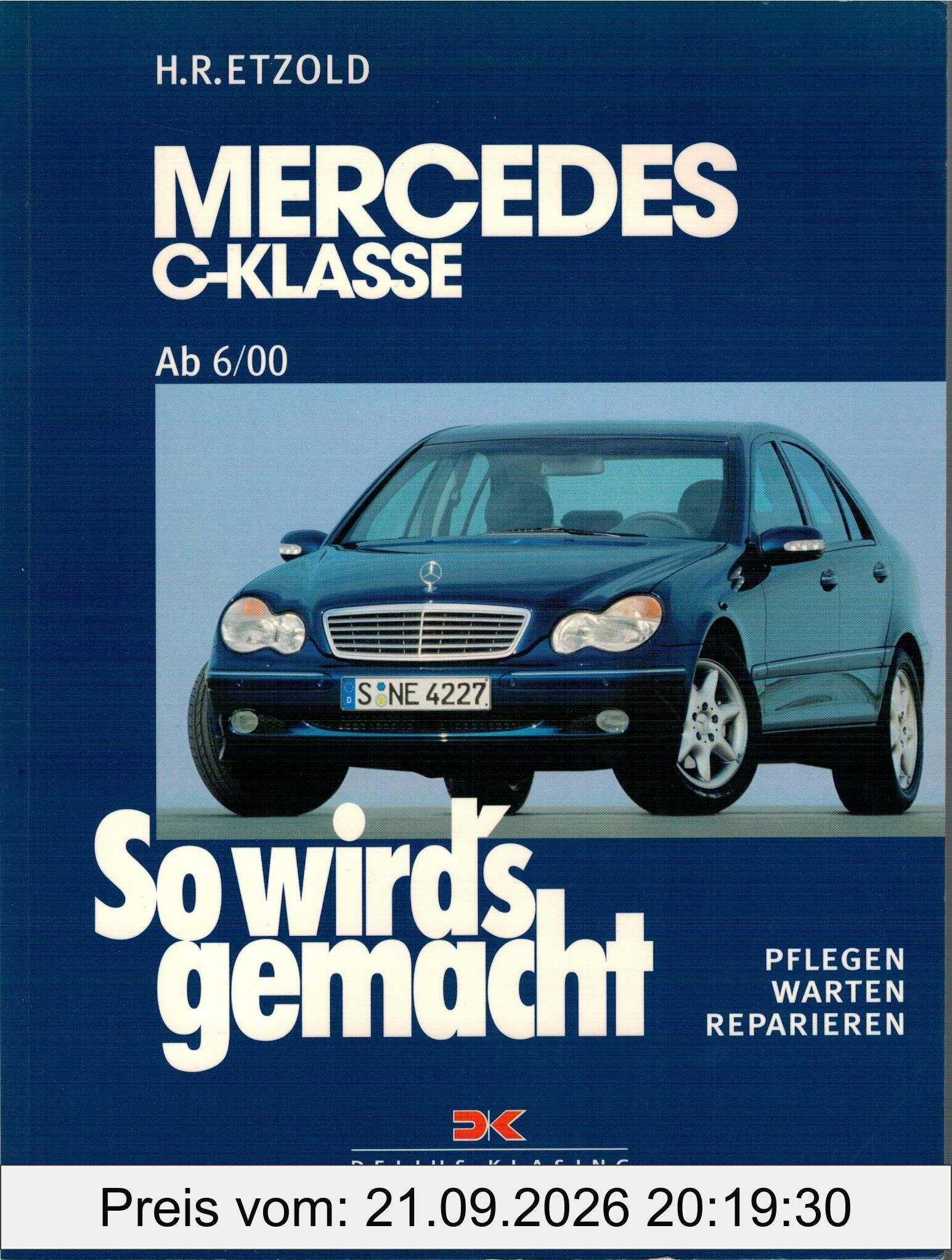 So wird's gemacht: Mercedes C-Klasse von 6/00 bis 3/07