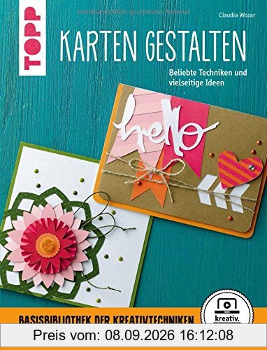 Karten gestalten (kreativ.startup): Beliebte Techniken und vielseitige Ideen, mit Online-Videos und Plotterdateien zum Download