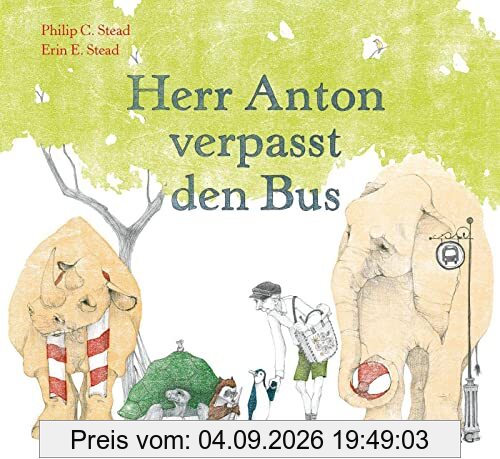 Herr Anton verpasst den Bus
