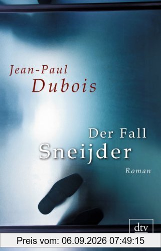 Der Fall Sneijder: Roman