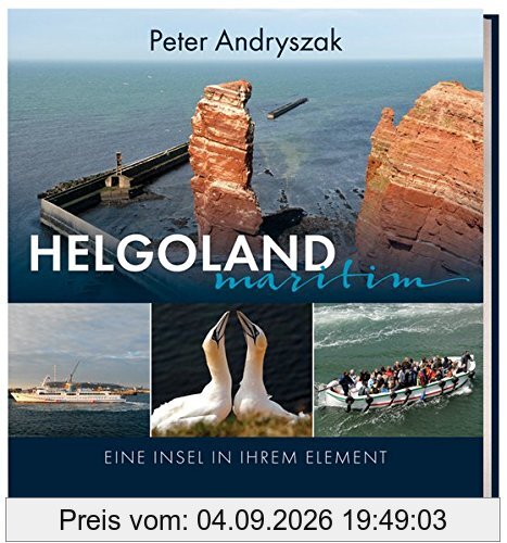Helgoland maritim: Eine Insel in ihrem Element