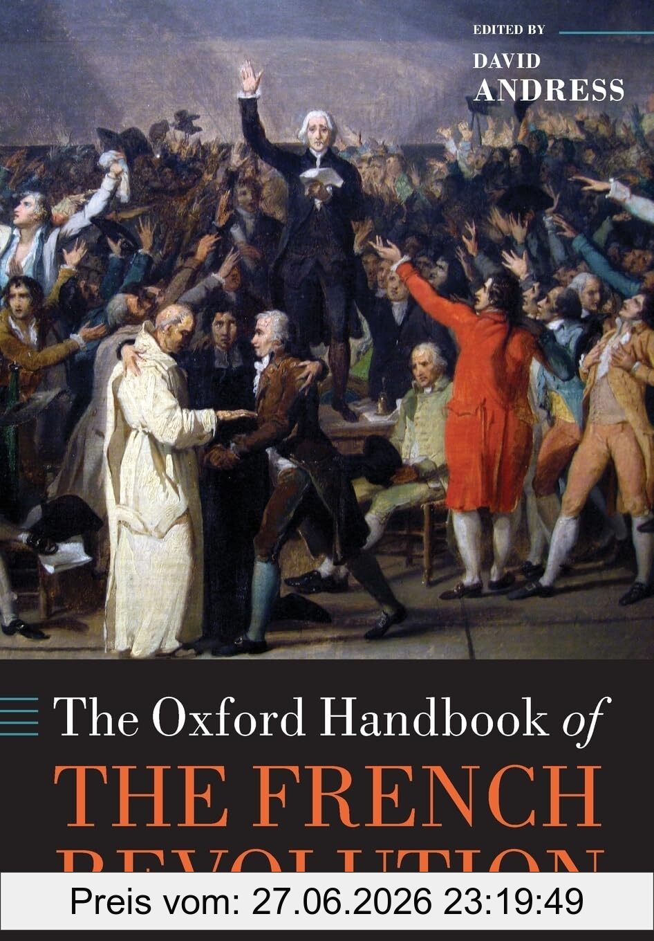 unbekannt The Oxford Handbook Of The French Revolution (Oxford Handbooks)
