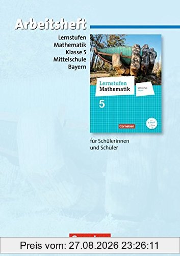 Lernstufen Mathematik - Mittelschule Bayern - Neubearbeitung / 5. Jahrgangsstufe - Arbeitsheft