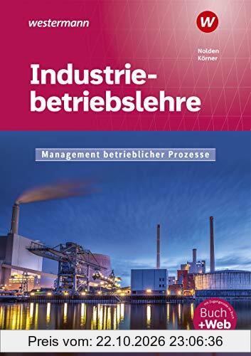 Industriebetriebslehre - Management betrieblicher Prozesse: Schülerband