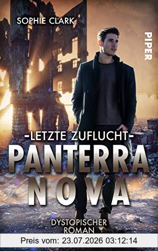 Sophie Clark Panterra Nova - Letzte Zuflucht (Panterra Nova-Dilogie 2), Dystopischer Roman